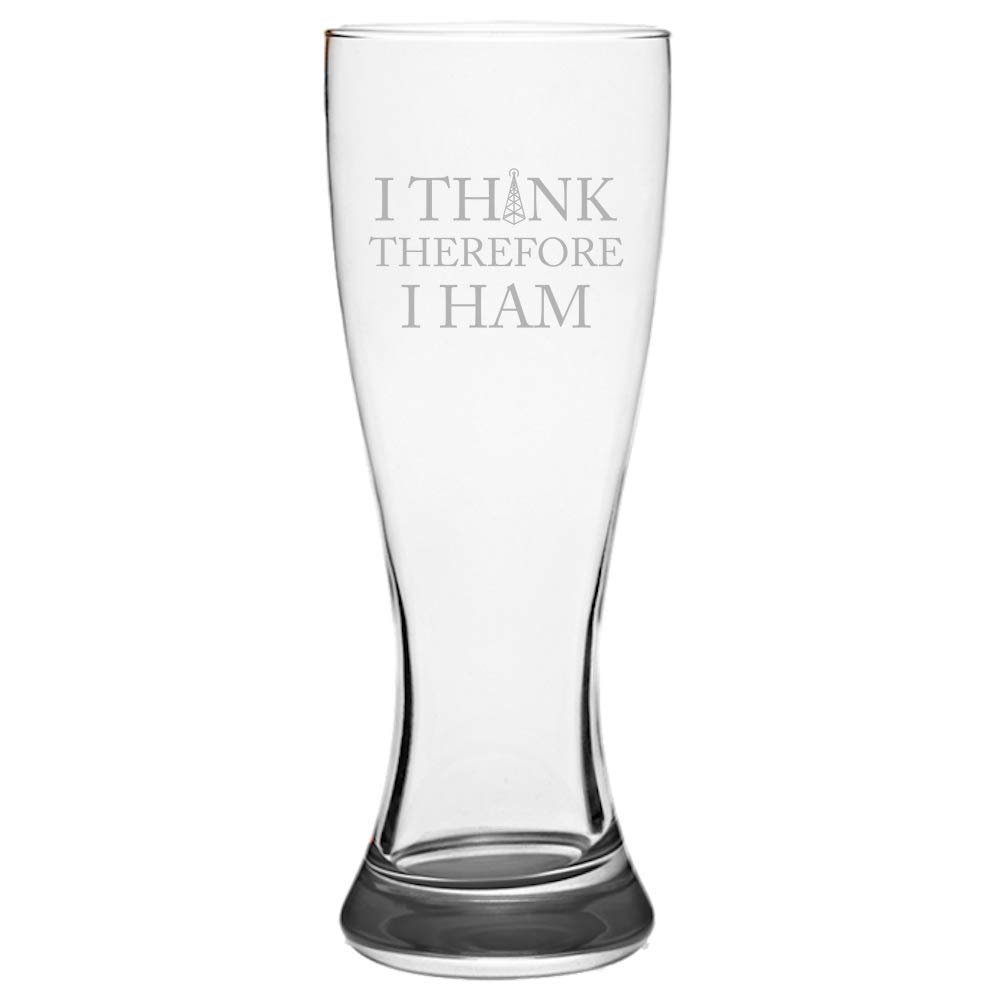 Funny Ham Radio Gift - Amateur Radio Operator Gift - Ham Radio Pilsner Glass - I Think Therefore I Ham