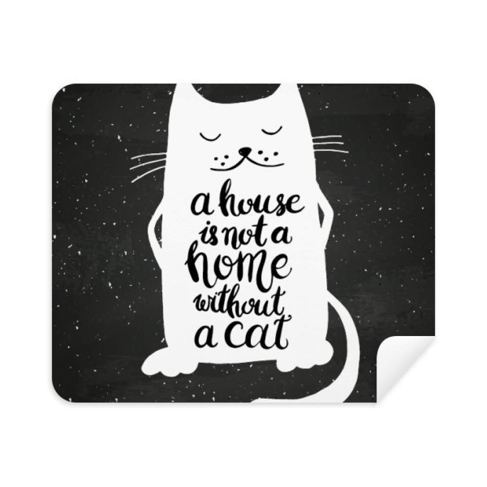 Cat in Home Black White Quote Phone Screen Cleaner Glasses Cleaning Cloth 2pcs Suede Fabric