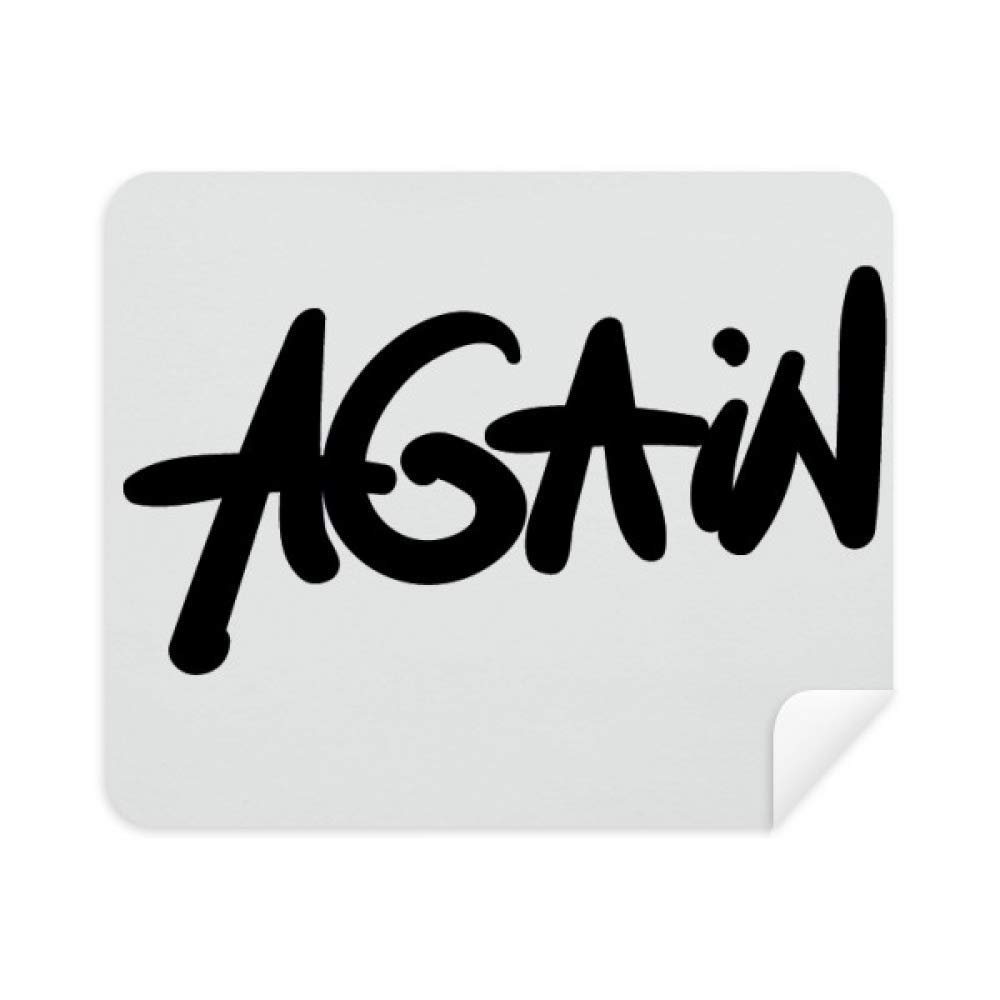 Again Funny Quote Handwrite Style Cleaning Cloth Screen Cleaner 2pcs Suede Fabric
