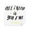 All I Need is You and Me Quote Cleaning Cloth Screen Cleaner Suede Fabric 2pcs view 1