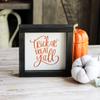 Halloween Decor | Orange Black White Trick or Treat Y'all Sign | Farmhouse Wall Decor | Spooky Party Decor view 1
