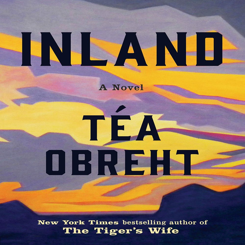 [Ta Obreht] Inland: A Novel
