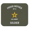 U.S. Army Proud Mother of a Soldier Low Profile Thin Mouse Pad Mousepad view 1