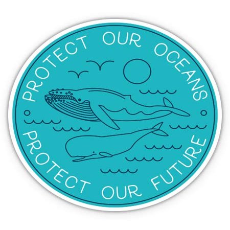 Protect Our Oceans - 3" Vinyl Sticker - for Car Laptop I-Pad Phone Helmet Hard Hat - Waterproof Decal