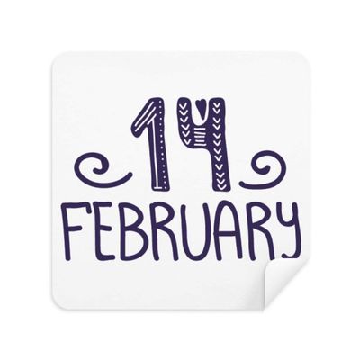 14 February Love Quote Handwrite Cleaning Cloth Screen Cleaner Suede Fabric 2pcs