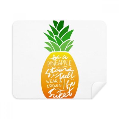 Pineapple Stand Tall Be Sweet Quote Phone Screen Cleaner Glasses Cleaning Cloth 2pcs Suede Fabric