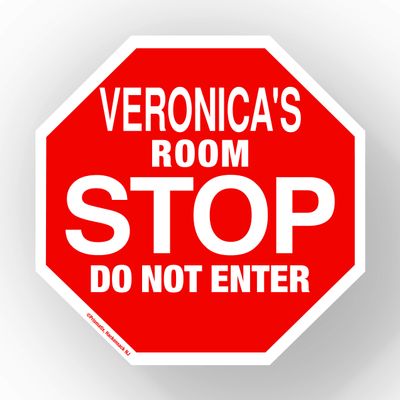 Veronica Stop Its My Room Sign - Official Looking 5 1/2" x 5 1/2" Personalized Name Sign - Wall Hanging for Childrens Room Door/Locker/Office (Novelty Decals, Street Signs)