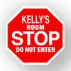 Kelly Stop Its My Room Sign - Official Looking 5 1/2" x 5 1/2" Personalized Name Sign - Wall Hanging for Childrens Room Door/Locker/Office (Novelty Decals, Street Signs) view 1