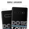 DesignSkinz Do What You Love What You Do Protective Vinyl Decal Wrap Skin Cover Compatible with The Samsung Galaxy S20 (Screen Trim & Back Glass Skin) view 4