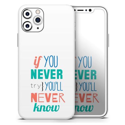 If You Never Try You Never Know - DesignSkinz Protective Vinyl Decal Wrap Skin Cover Compatible with The Apple iPhone XR (Full-Body, Screen Trim & Back Glass Skin)