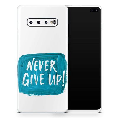 DesignSkinz Never Give Up! | Protective Vinyl Decal Wrap Skin Cover Compatible with The Samsung Galaxy S10 Plus (Full-Body, Screen Trim & Back Glass Skin)