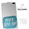 DesignSkinz Never Give Up! | Protective Vinyl Decal Wrap Skin Cover Compatible with The Samsung Galaxy S10 Plus (Full-Body, Screen Trim & Back Glass Skin) view 2