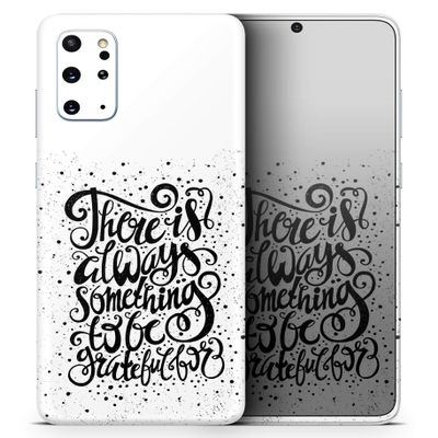 DesignSkinz There is Always Something to Be Grateful for | Protective Vinyl Decal Wrap Skin Cover Compatible with The Samsung Galaxy Note 10 (Full-Body, Screen Trim & Back Glass Skin)