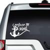 I Refuse to Sink Vinyl Decal Funny Sticker Navigation Die Cut Decals Custom Stickers for Car Bumper Laptop Trucks Window Walls and More,White view 1