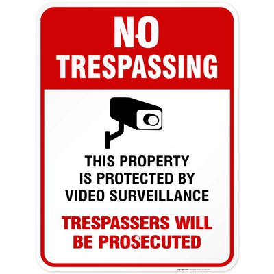 Video Surveillance No Trespassing Sign, CCTV Security Camera,