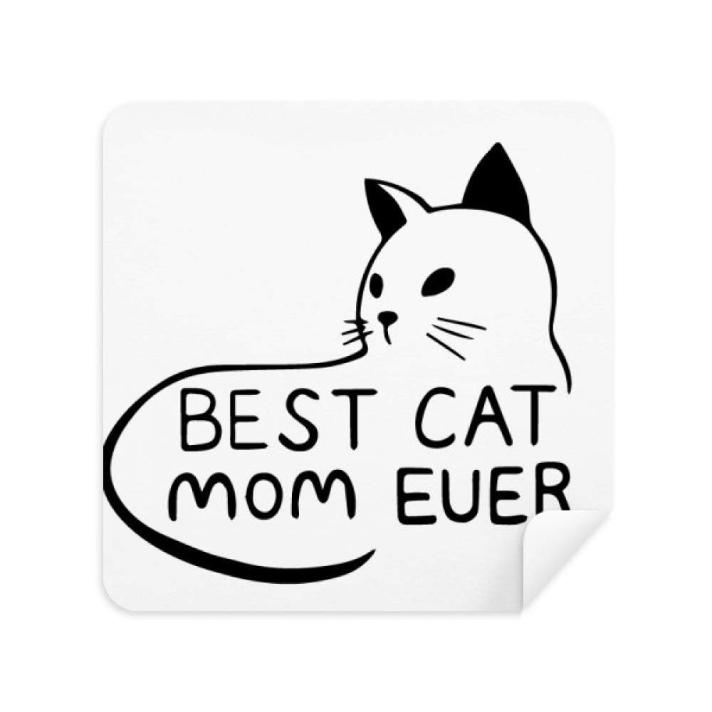 Best Cat Mom Ever Quote DIY Design Glasses Cloth Screen Cleaner Suede Fabric 2 Pack