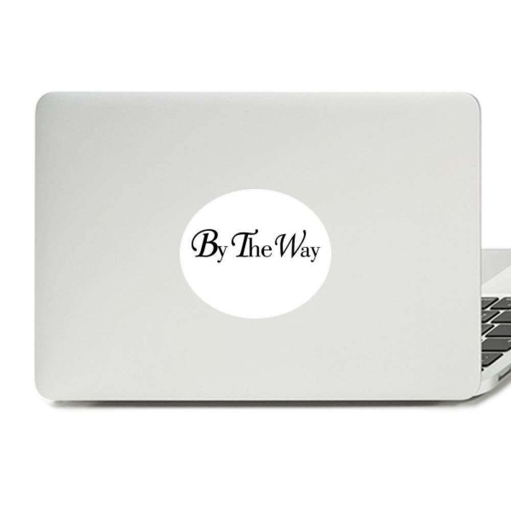 by The Way English Quote Vinyl Emblem Graphic Laptop Sticker Notebook Decal