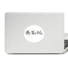 by The Way English Quote Vinyl Emblem Graphic Laptop Sticker Notebook Decal view 1