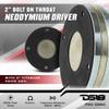 DS18- PRO-DRN2 3 VC Compression Driver with Neo Magnets - 800W Max, 400W RMS, 8 Ohms, 2" Throat Bolt On Neodymium Driver 110dB view 3