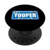 Yooper Michigan License Plate 906 Upper Peninsula PopSockets Grip and Stand for Phones and Tablets view 1