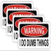 I Do Dumb Things Hard Hat Sticker/Decal/Label Tool Lunch Box Helmet Warning view 1
