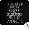 Mousepad for Accountants 9 Inch Accounting Mouse Pad - Accountant Accounting Black Office Poster Mousemat Mouse Mat view 1