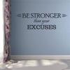 Be Stronger Than Your Excuses Workout Success Motivation Quote Wall Decal Fitness Healthy Determination Girls/Boys Sports Gym Home Living Room Decor Vinyl Wall Art Sticker Decoration Size (24x50 inch) view 2