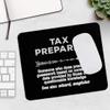 Tax Preparer Mousepad 9Inch Mousemat - Tax Preparer Definition Accounting Accountant Mouse Pad Poster Mouse Mat view 2