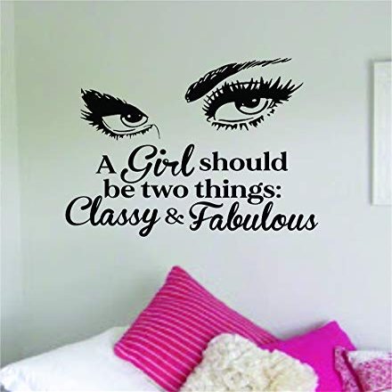 Classy and Fabulous V3 Wall Decal Home Decor Sticker Vinyl Art Bedroom Room Quote Teen Girls Daughter Make Up Cosmetics Beauty Salon Eyebrows Eyelashes Eyes Women Beautiful Slay Lipstick Lashes Brows