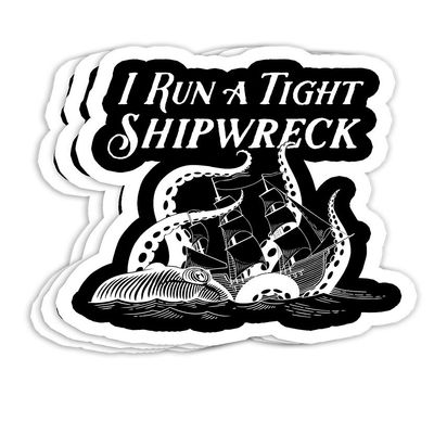 I Run a Tight Shipwreck Vintage Nautical Style Funny Gift Decorations - 4x3 Vinyl Stickers, Laptop Decal, Water Bottle Sticker (Set of 3)