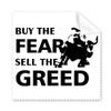 Buy Fear Sell Greed Art Deco Gift Fashion Cleaning Cloth Phone Screen Glasses Cleaner 5pcs view 1