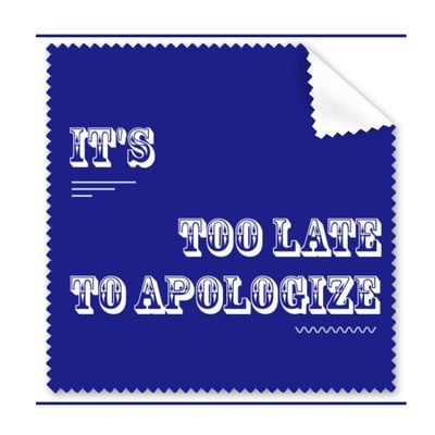 Apology is to Late Art Deco Gift Fashion Cleaning Cloth Phone Screen Glasses Cleaner 5pcs
