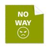 Expression Rejection No Way Negativity Cleaning Cloth Phone Screen Glasses Cleaner 5pcs view 1