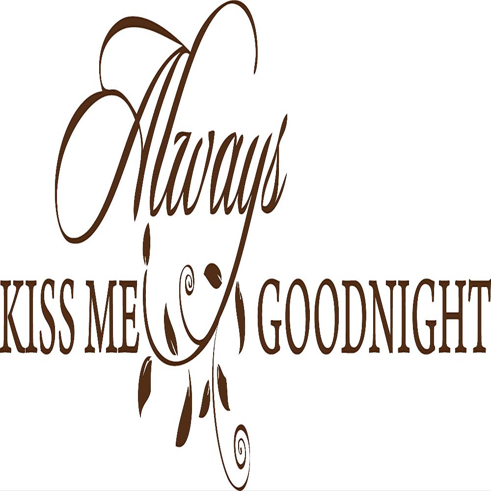 Decaltor Brown 46" x 15" Always Kiss Me Goodnight sty3 Quotes Sayings Words Art Decor Lettering Vinyl Wall Art Inspirational Uplifting