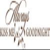 Decaltor Brown 46" x 15" Always Kiss Me Goodnight sty3 Quotes Sayings Words Art Decor Lettering Vinyl Wall Art Inspirational Uplifting view 1