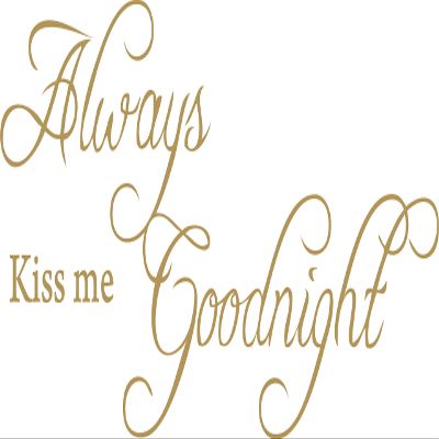 Decaltor Gold 22" x10" Always Kiss Me Goodnight sty2 Quotes Sayings Words Art Decor Lettering Vinyl Wall Art Inspirational Uplifting
