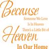 Decaltor Orange 25" x 18" Because Someone We Love is in Heaven Quotes Sayings Words Art Decor Lettering Vinyl Wall Art Inspirational Uplifting view 1