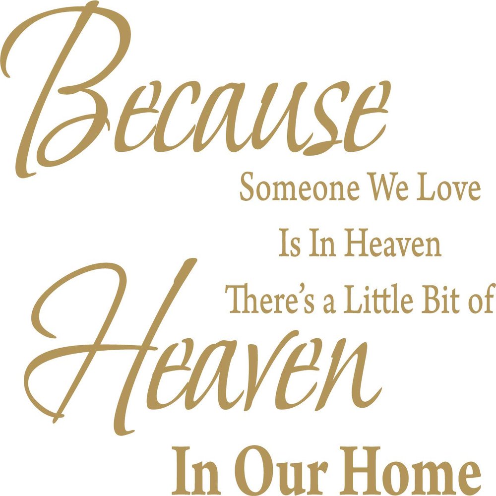 Decaltor Gold 25" x 18" Because Someone We Love is in Heaven Quotes Sayings Words Art Decor Lettering Vinyl Wall Art Inspirational Uplifting
