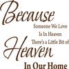 Decaltor Brown 23" x 17" Because Someone We Love is in Heaven Quotes Sayings Words Art Decor Lettering Vinyl Wall Art Inspirational Uplifting view 1
