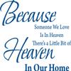 Decaltor Blue 25" x 18" Because Someone We Love is in Heaven Quotes Sayings Words Art Decor Lettering Vinyl Wall Art Inspirational Uplifting view 1