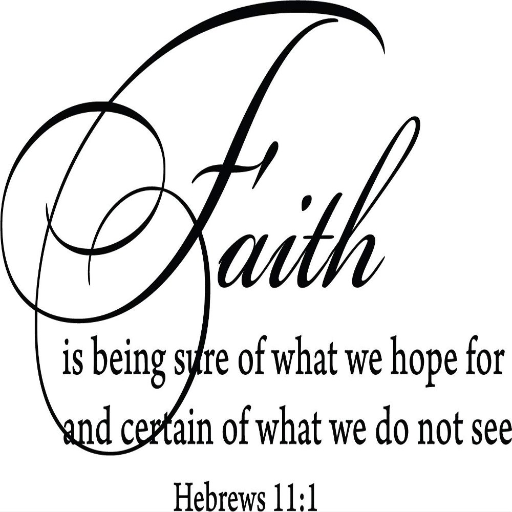 Decaltor Black 26" x 15" Hebrews 11:1 Faith is Being Sure of What We Hope for Quotes Sayings Words Art Decor Lettering Vinyl Wall Art Inspirational Uplifting Bible