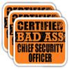 (x3) Certified Bad Ass Chief Security Officer Stickers | Cool Funny Occupation Job Career Gift Idea | 3M Sticker Vinyl Decal for Laptops, Hard Hats, Windows, Cars view 1