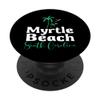Myrtle Beach South Carolina Palm Trees Design PopSockets PopGrip: Swappable Grip for Phones & Tablets view 1