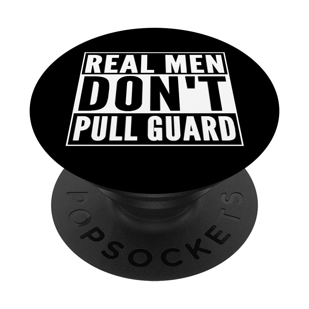 Funny Brazilian Jiu Jitsu BJJ MMA Fighter Don't Pull Guard PopSockets PopGrip: Swappable Grip for Phones & Tablets