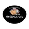 Handsome No Georgeous Washington Funny 4th Of July Fourth PopSockets Swappable PopGrip view 2