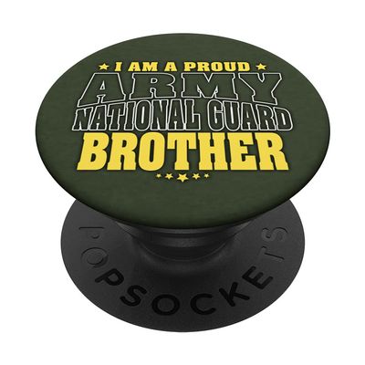 I Am A Proud Army National Guard Brother - Military Sibling PopSockets Swappable PopGrip