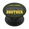 I Am A Proud Army National Guard Brother - Military Sibling PopSockets Swappable PopGrip view 1