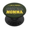 I Am A Proud Army National Guard Momma - Military Mother Mom PopSockets Adhesive PopGrip view 1