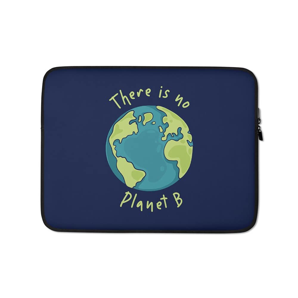 There is no Planet B Lettering Quote Green Text Eco Habits of the Earth Dark Blue Laptop Sleeve