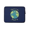 There is no Planet B Lettering Quote Green Text Eco Habits of the Earth Dark Blue Laptop Sleeve view 1